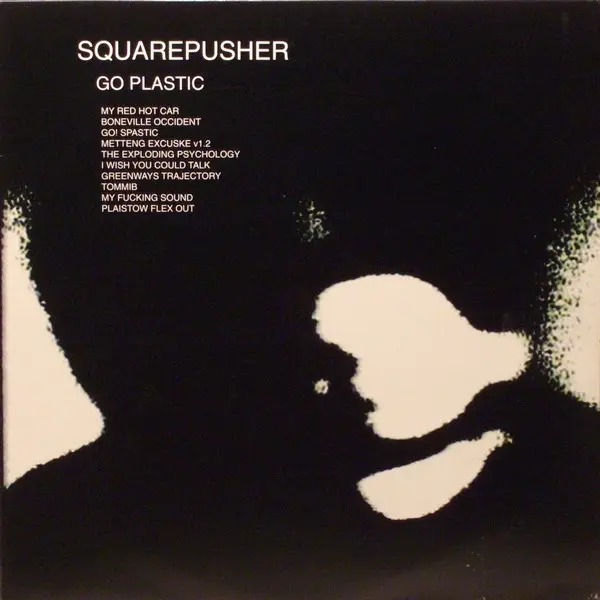 Squarepusher - Go Plastic (2001)