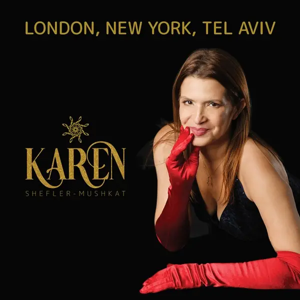 Karen Shefler Mushkat - London, New York, Tel Aviv (2024)