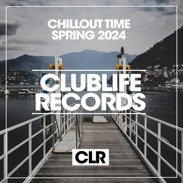 Chillout Time Spring 2024 (Original Mix) (2024)