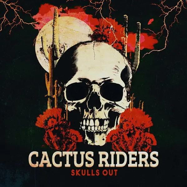 Cactus Riders - Skulls out (2024)