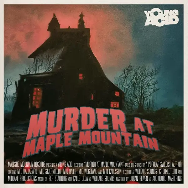 Young Acid - Murder At Maple Mountain (2024)