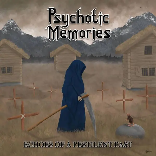 Psychotic Memories - Echoes Of A Pestilent Past (2024)