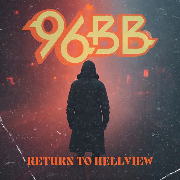 96 Bitter Beings - Return to Hellview (Re-Recorded) (2024)