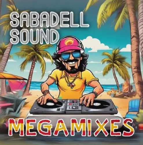 Sabadell Sound Megamixes (2024)