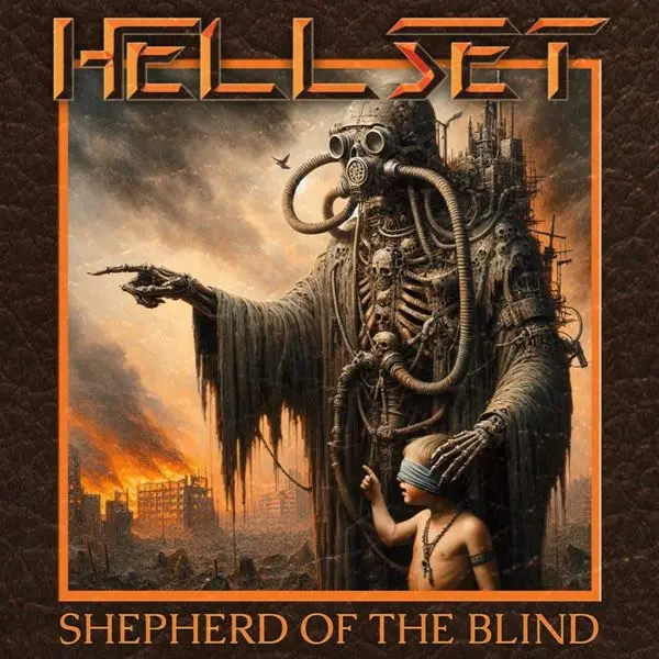 Hellset - Shepherd of the Blind (2024)