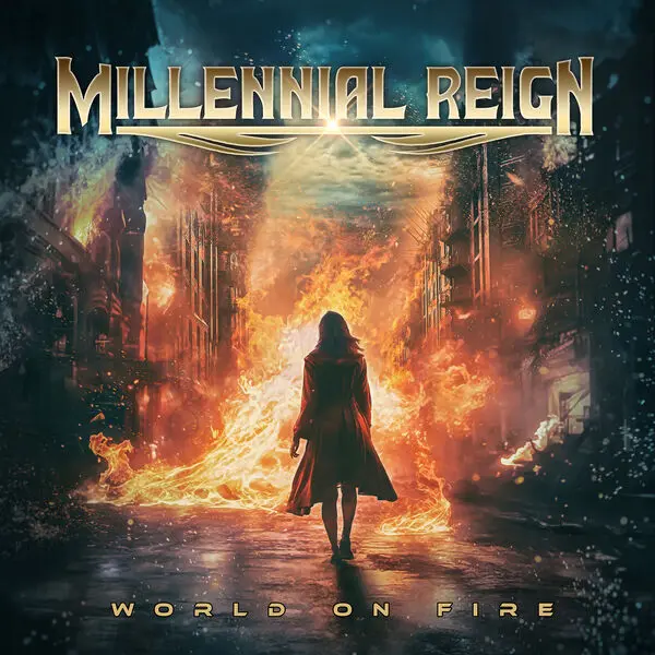 Millennial Reign - World on Fire (2024)