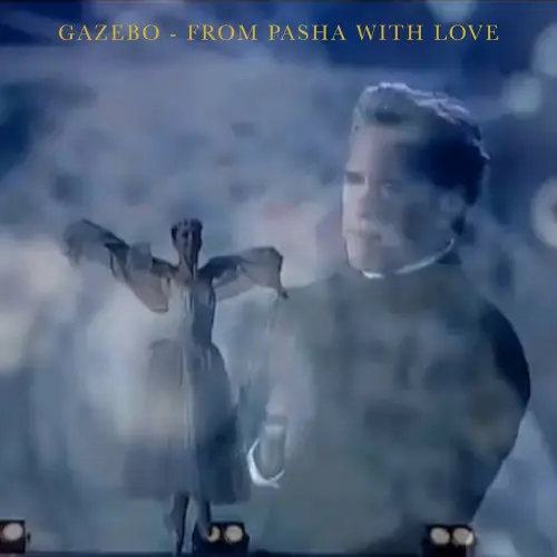 Gazebo - From Pasha With Love (2024)