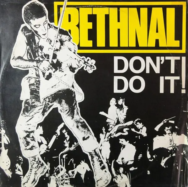 Bethnal – Don't Do It (1978)