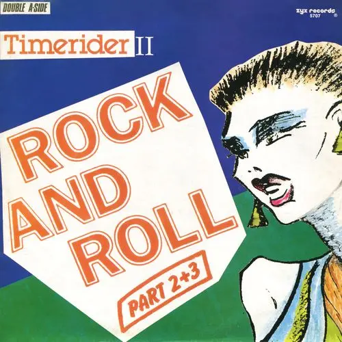 Timerider II - Rock And Roll (Part 2 + 3) (12'' Maxi-Single) (1987)