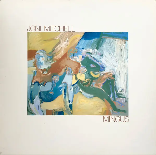 Joni Mitchell - Mingus (1979)