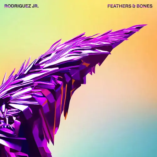 Rodriguez Jr. - Feathers and Bones (2023)