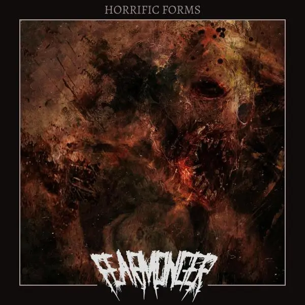 Fearmonger - Horrific Forms (2024)