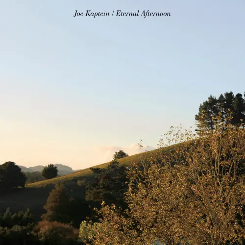 Joe Kaptein - Eternal Afternoon (2024)