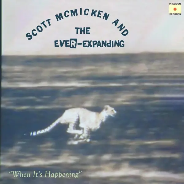 Scott McMicken And The Ever-Expanding - When It's Happening (2024)