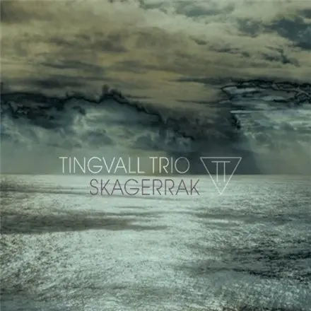 Tingvall Trio - Skagerrak (2006)