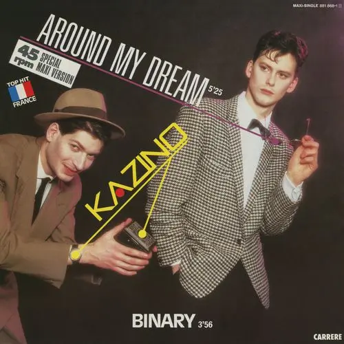 Kazino - Around My Dream (12'' Maxi-Single) (1985)