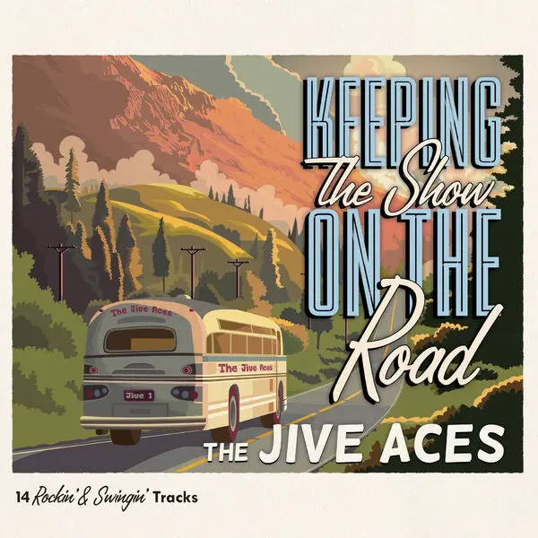 The Jive Aces - Keeping the Show on the Road (2024)