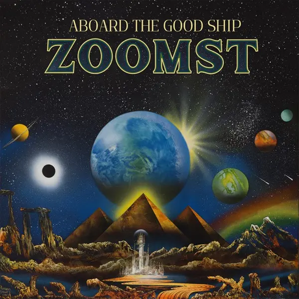 Zoomst - Aboard the Good Ship (2024)