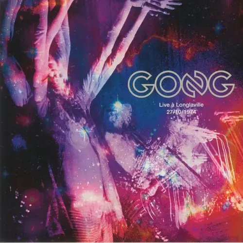 Gong – Live À Longlaville (1974/2021)