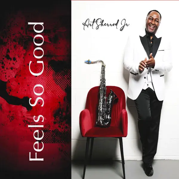 Art Sherrod Jr. - Feels So Good (2024)