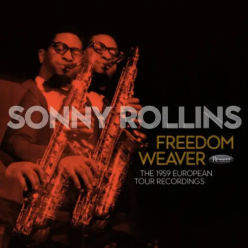 Sonny Rollins - Freedom Weaver: The 1959 European Tour Recordings (Live) (2024)