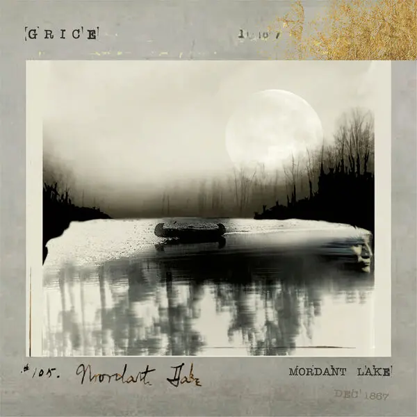 Grice - Mordant Lake (2024)