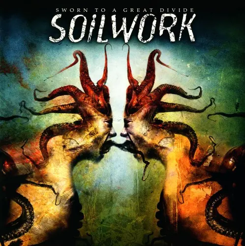 Soilwork - Sworn To A Great Divide (2007/2024)