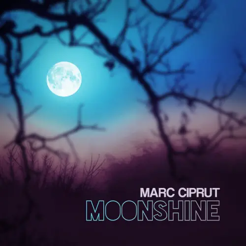 Marc Ciprut - Moonshine (2024)