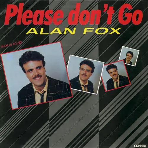 Alan Fox - Please Don't Go (12'' Maxi-Single) (1986)