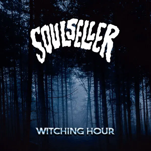 Soulseller - Witching Hour (2024)