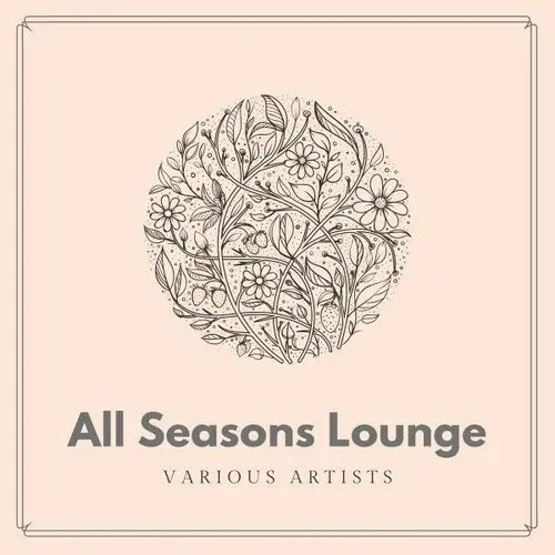 All Seasons Lounge (2024)