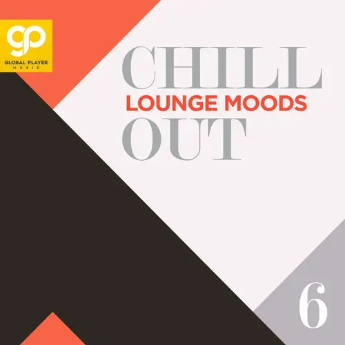 Chill Out Lounge Moods, Vol 6 (2024)