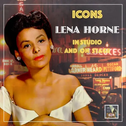 Lena Horne - In Studio And On Stage (2024)