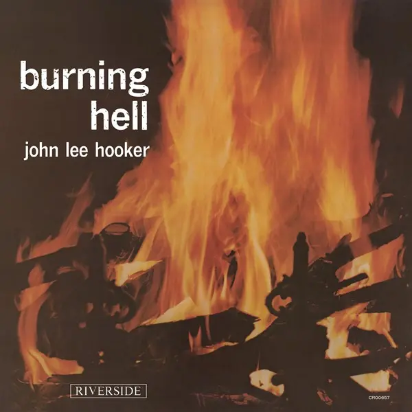 John Lee Hooker - Burning Hell (1959/2024)