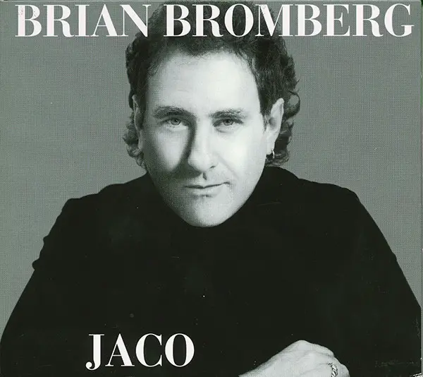 Brian Bromberg - JACO (2002)