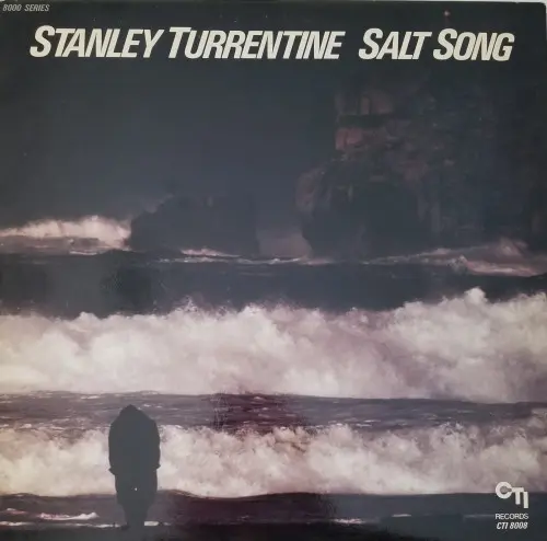 Stanley Turrentine ‎– Salt Song (1972)