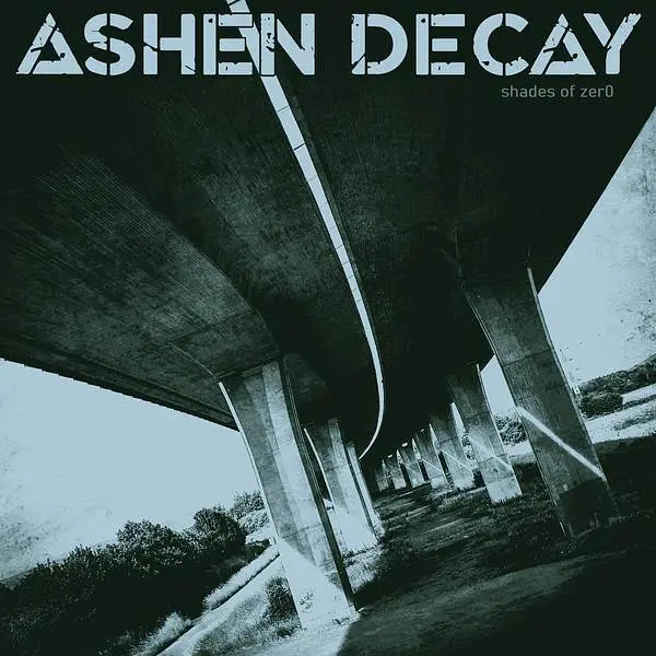 Ashen Decay - Shades of Zer0 (2024)