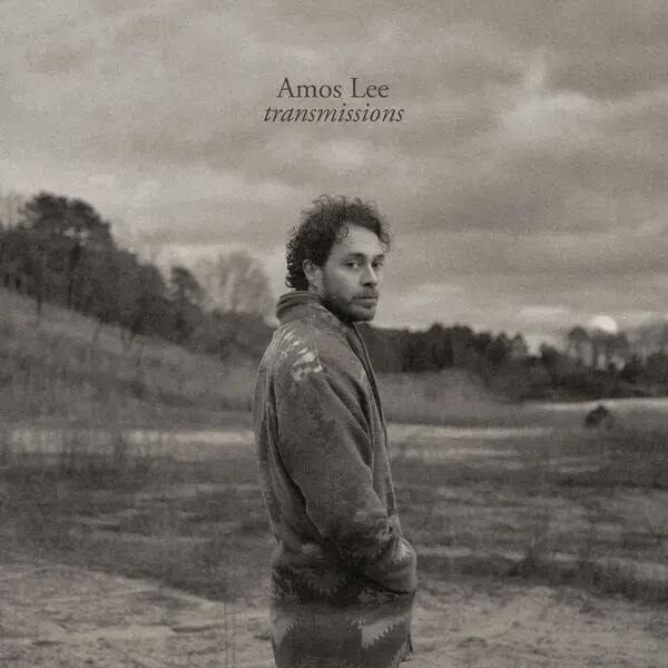 Amos Lee - Transmissions (2024)