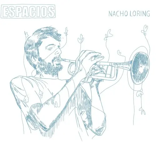 Nacho Loring - Espacios (2024)