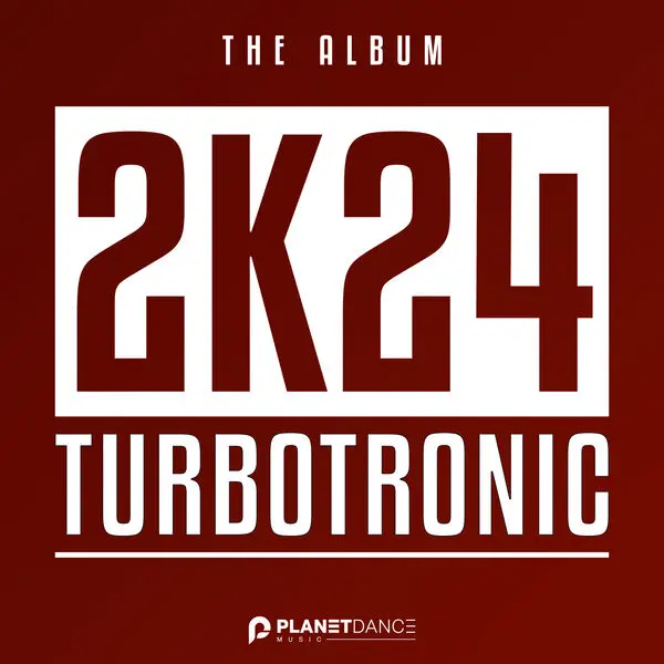 Turbotronic - 2K24 Album (2024)