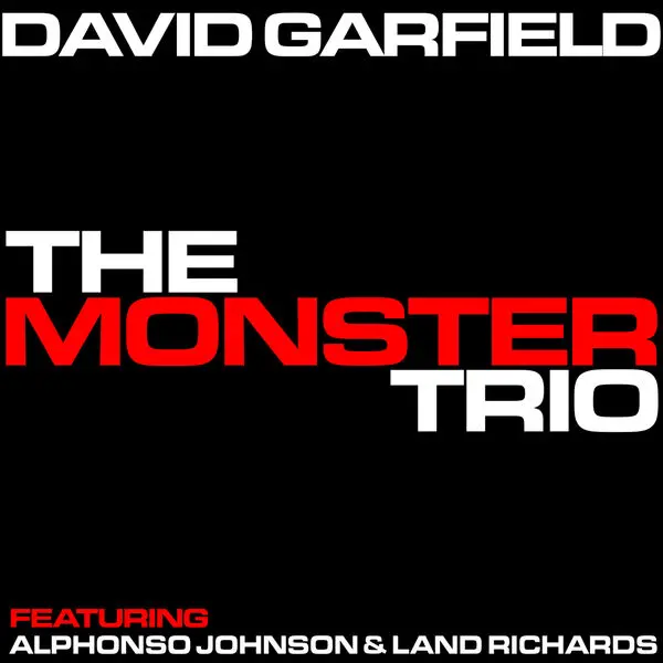 David Garfield - The Monster Trio (2024)