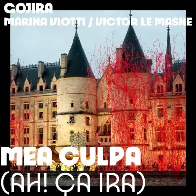 Gojira - Mea Culpa (Ah! Ça ira!) (Single) (2024)