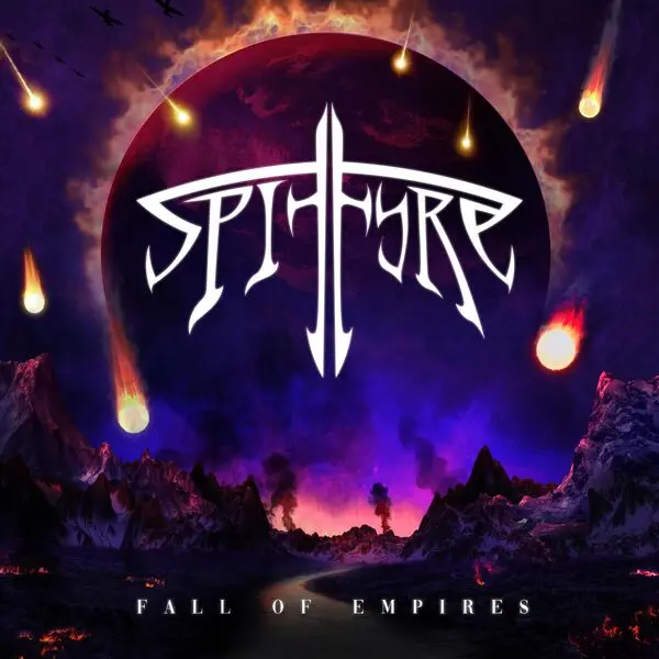 Spitfyre - Fall Of Empires (2024)