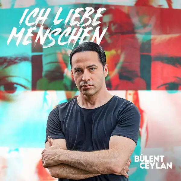 Bülent Ceylan - Ich Liebe Menschen (2024)