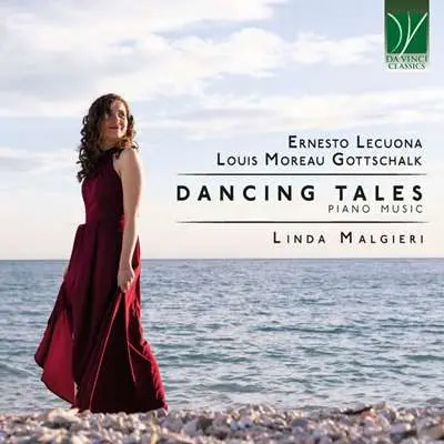 Linda Malgieri - Ernesto Lecuona, Louis Moreau Gottschalk: Dancing Tales, Piano Music (2024)