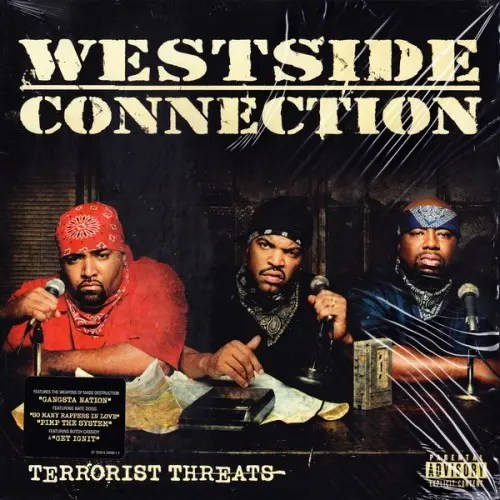 Westside Connection - Terrorist Threats (2003)