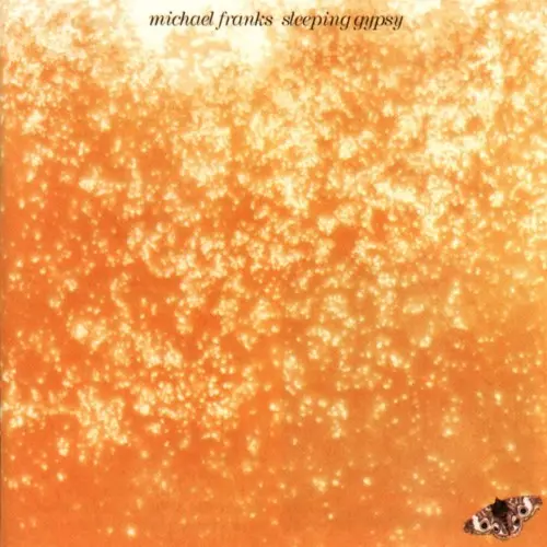 Michael Franks ‎– Sleeping Gypsy (1977)