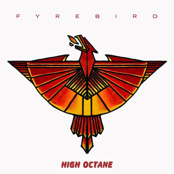 Fyrebird - High Octane (2024)