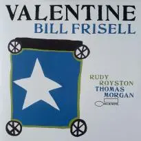 Bill Frisell ‎– Valentine (2020)