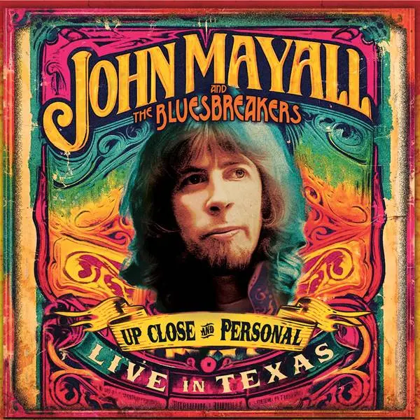 John Mayall & The Bluesbreakers - Up Close And Personal (Live In Texas) (2024)